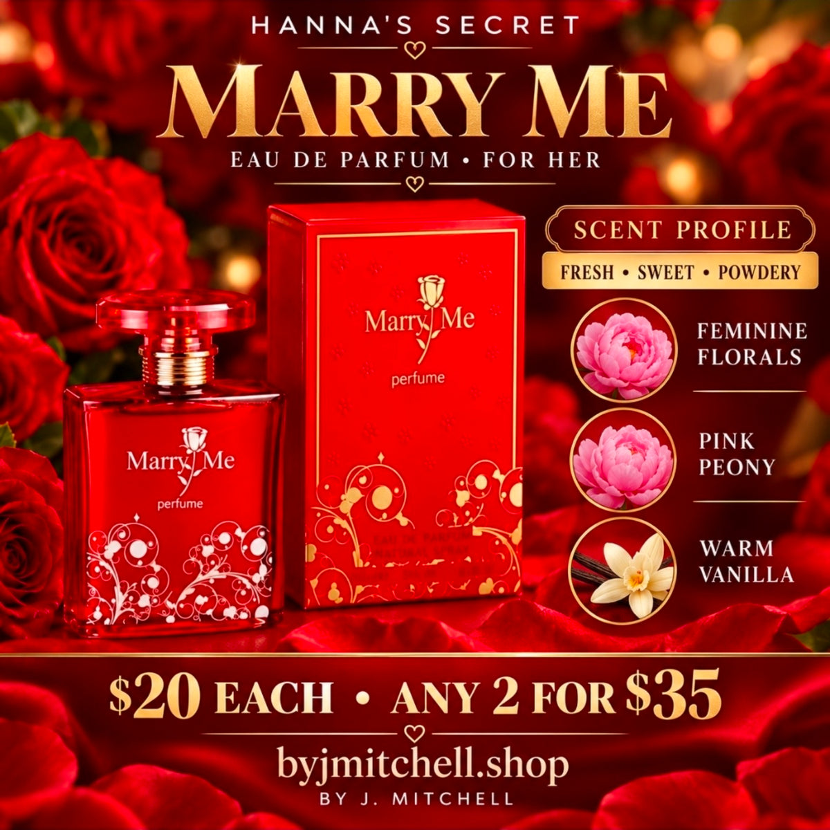 Hanna's Secret Marry Me Eau de Parfum, scent profile and $20 each / any 2 for $35 offer