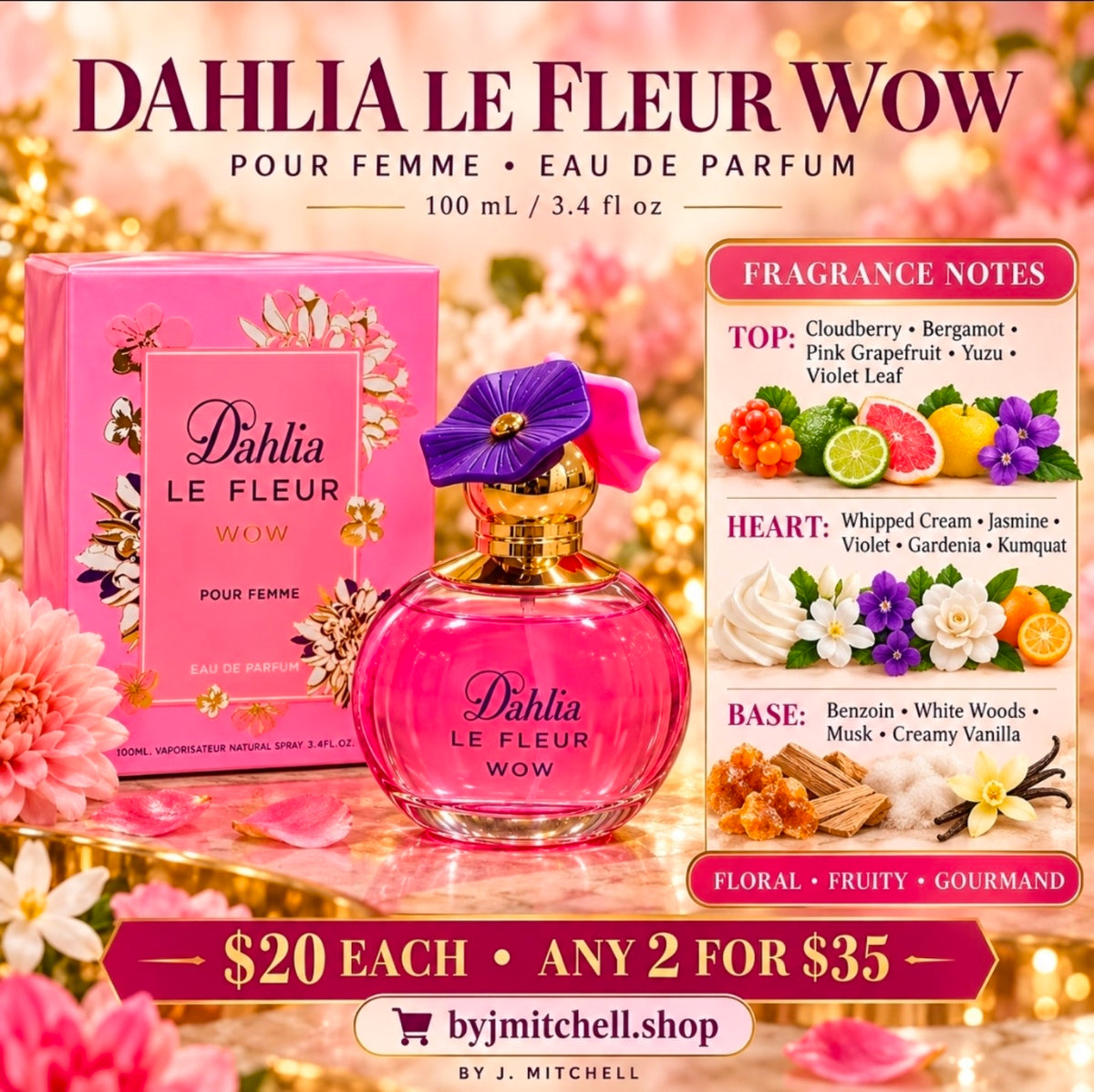 Dahlia Le Fleur WOW Pour Femme fragrance notes and By J. Mitchell $20 offer