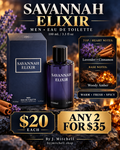 Savannah Elixir Men Eau de Toilette, lavender, cinnamon, woody amber, $20 each or any 2 for $35