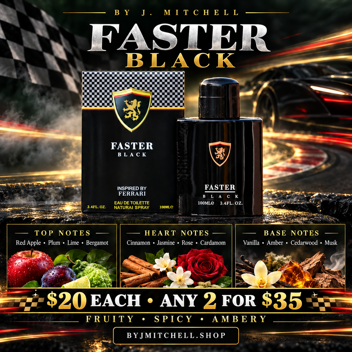 Faster Black fragrance graphic with top, heart, and base notes and $20 or 2 for $35 offer