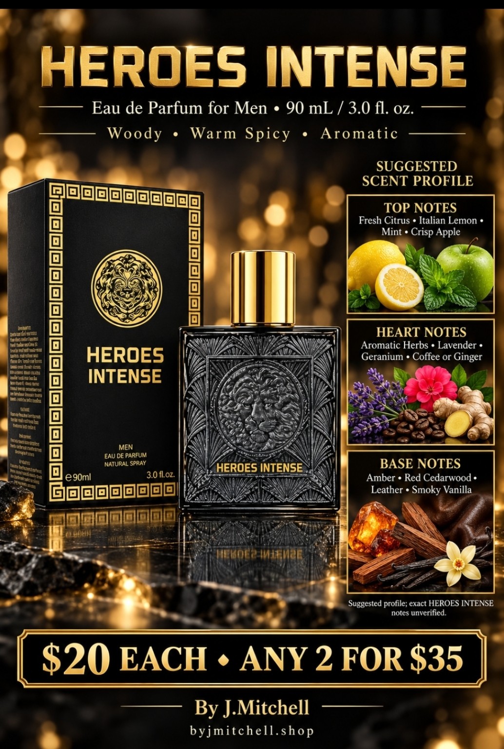HEROES INTENSE Eau de Parfum for Men 90mL with suggested scent profile and By J.Mitchell offer