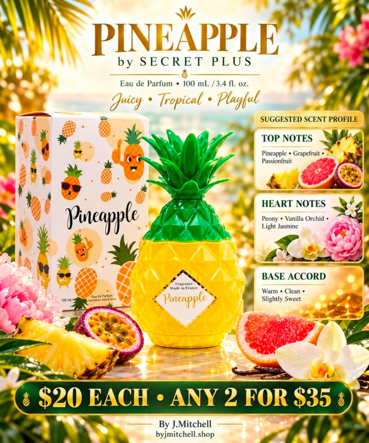 Pineapple by Secret Plus Eau de Parfum with suggested scent profile and By J.Mitchell $20 each or any 2 for $35 offer