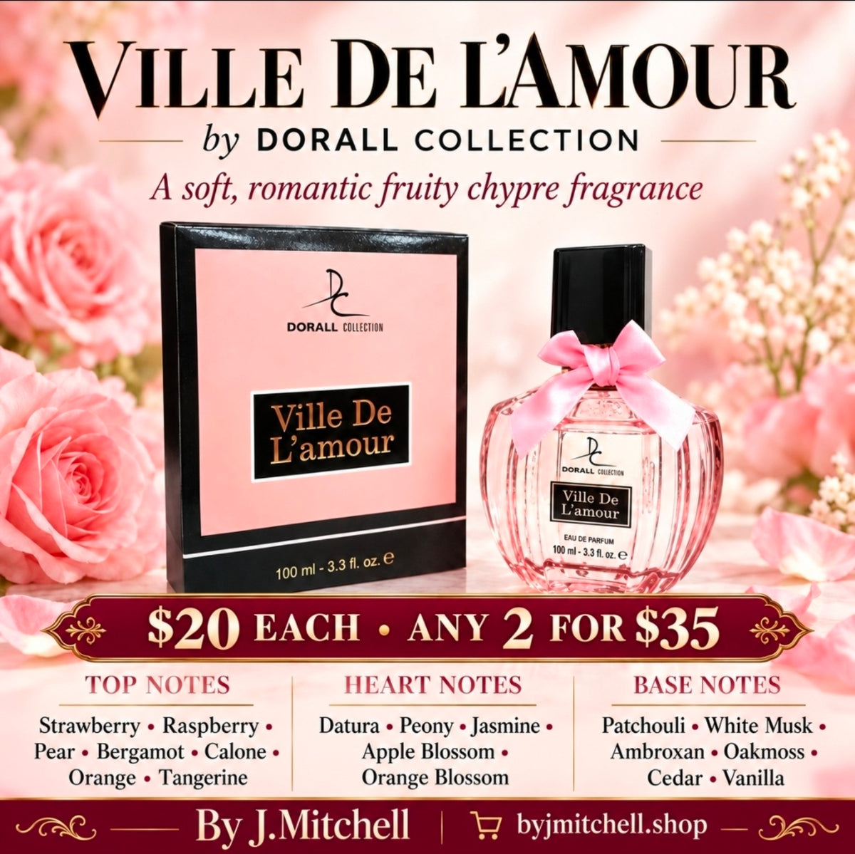 Ville De L’amour by Dorall Collection, $20 each or any 2 for $35, fragrance notes, By J.Mitchell